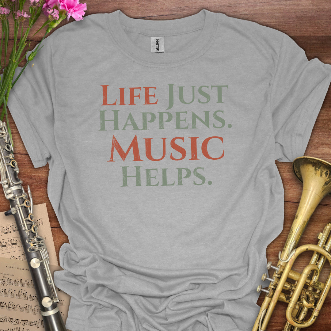 Life Happens Music Helps