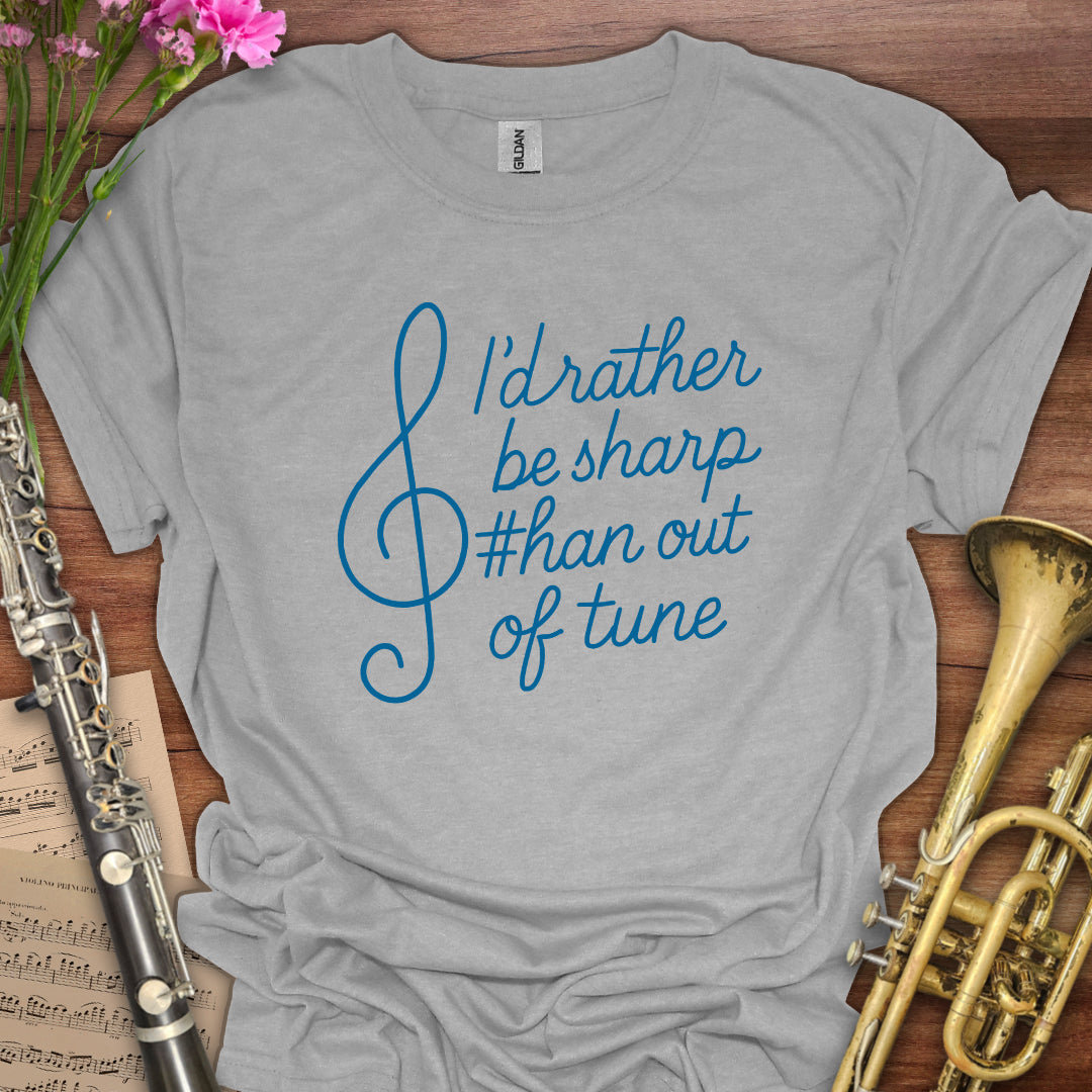Rather be Sharp T-Shirt