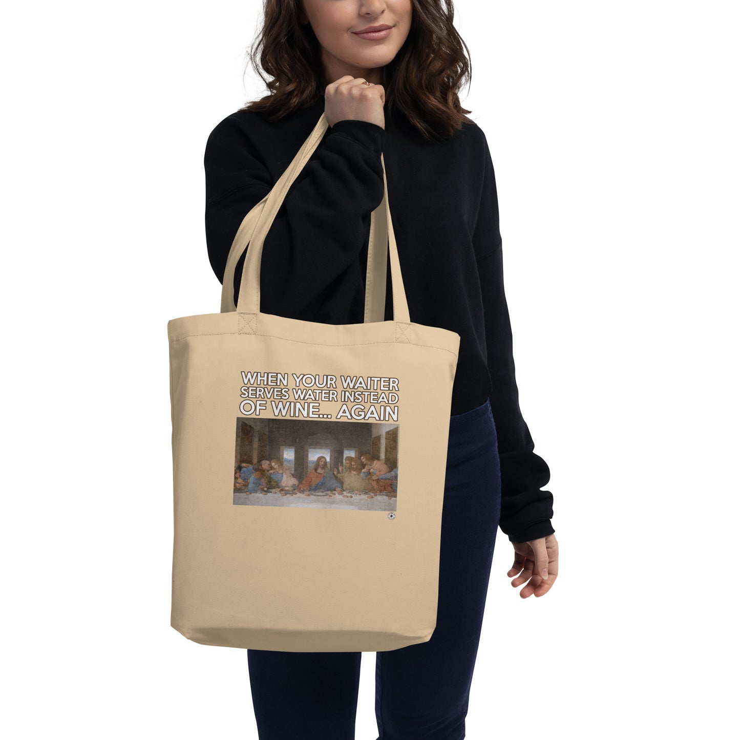 Eco tote bag with Last Supper graphic and caption “When your waiter serves water instead of wine—again.”