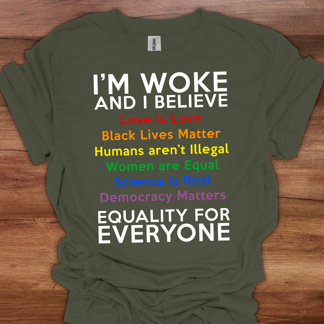 I'm Woke Rainbow T-Shirt