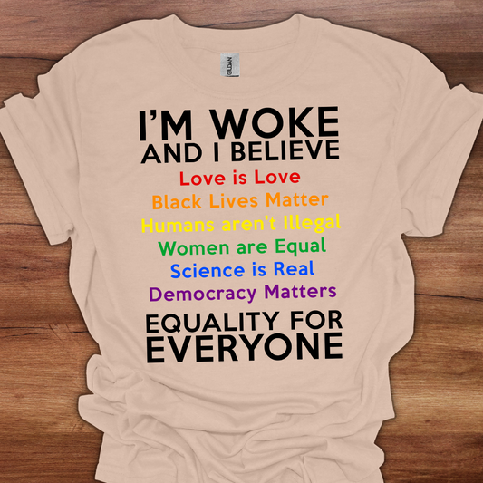 I'm Woke Rainbow T-Shirt