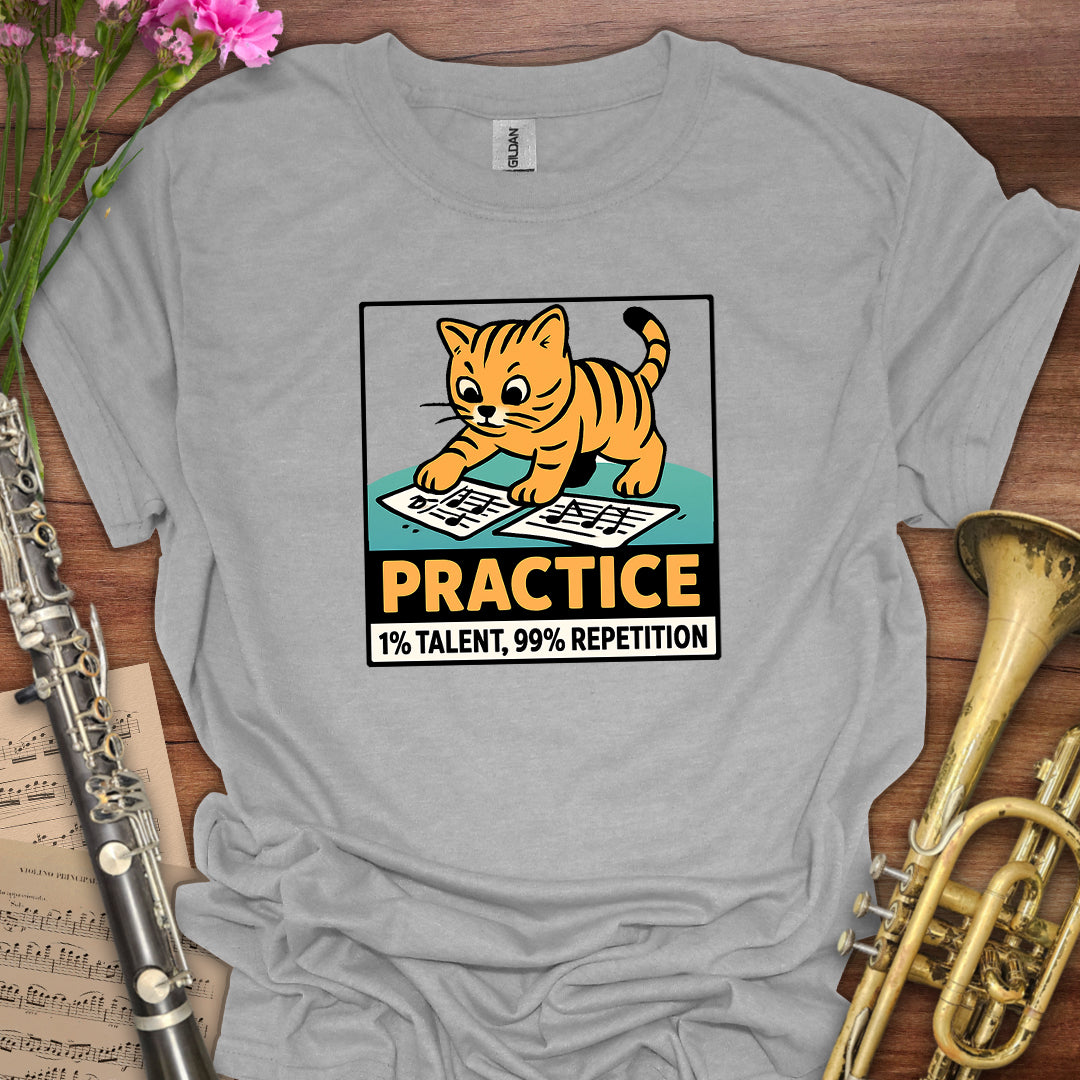 Practice: Talent Repitition T-Shirt
