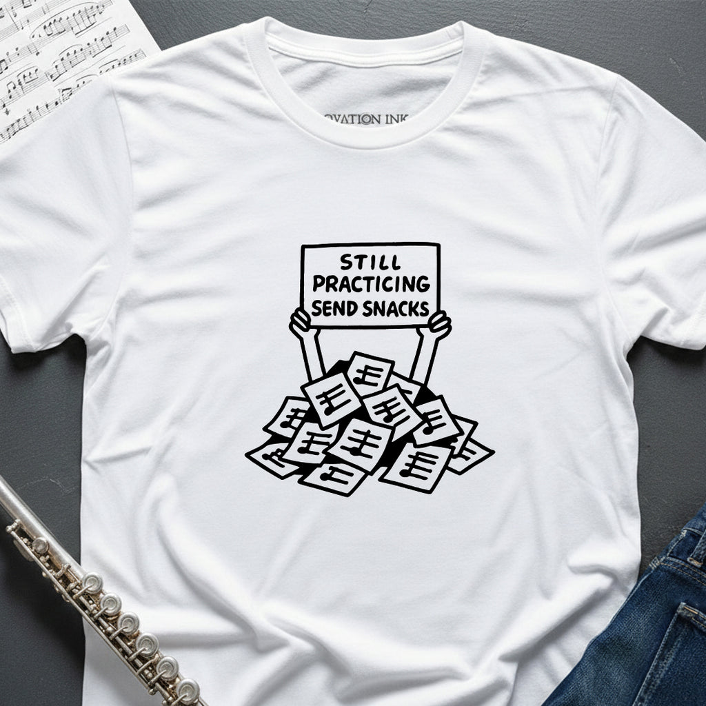 Still Practicing Send Snacks T-Shirt