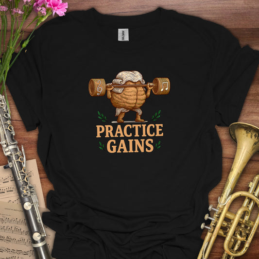 Practice Gains T-Shirt