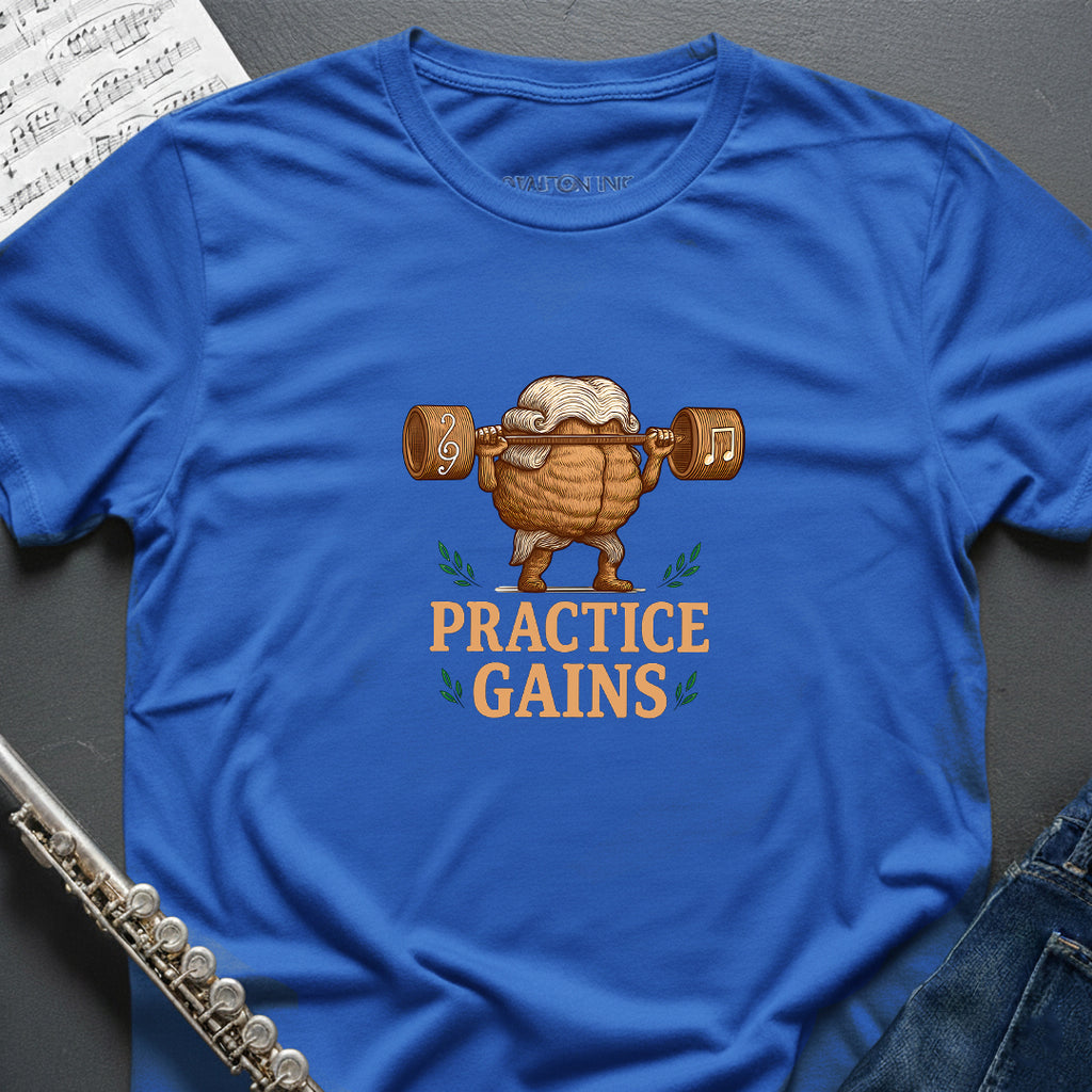 Practice Gains T-Shirt