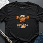 Practice Gains T-Shirt