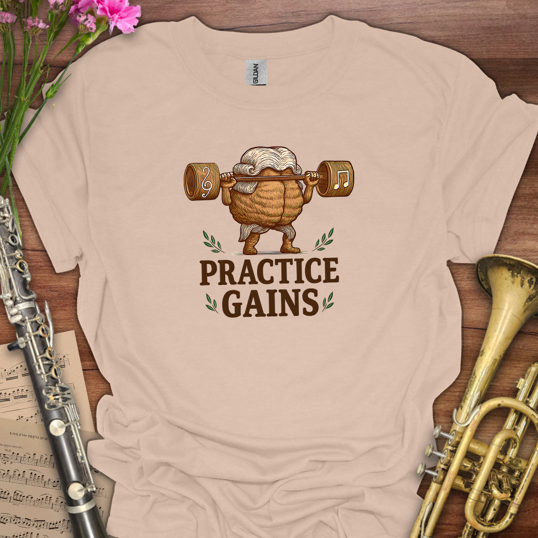 Practice Gains T-Shirt