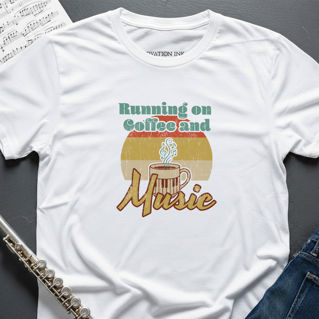 Running on Coffee and Music T-Shirt