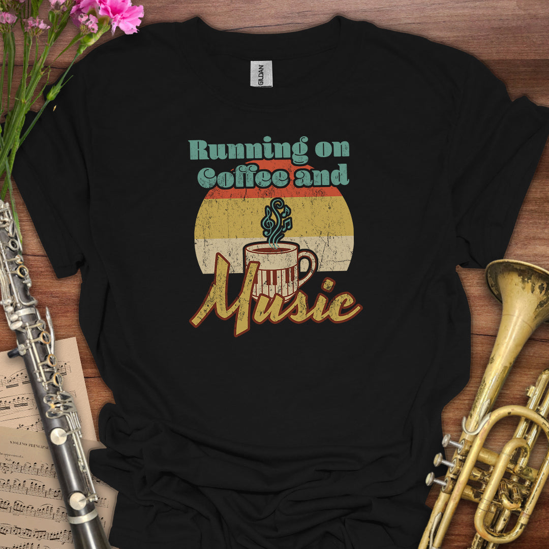 Running on Coffee and Music T-Shirt