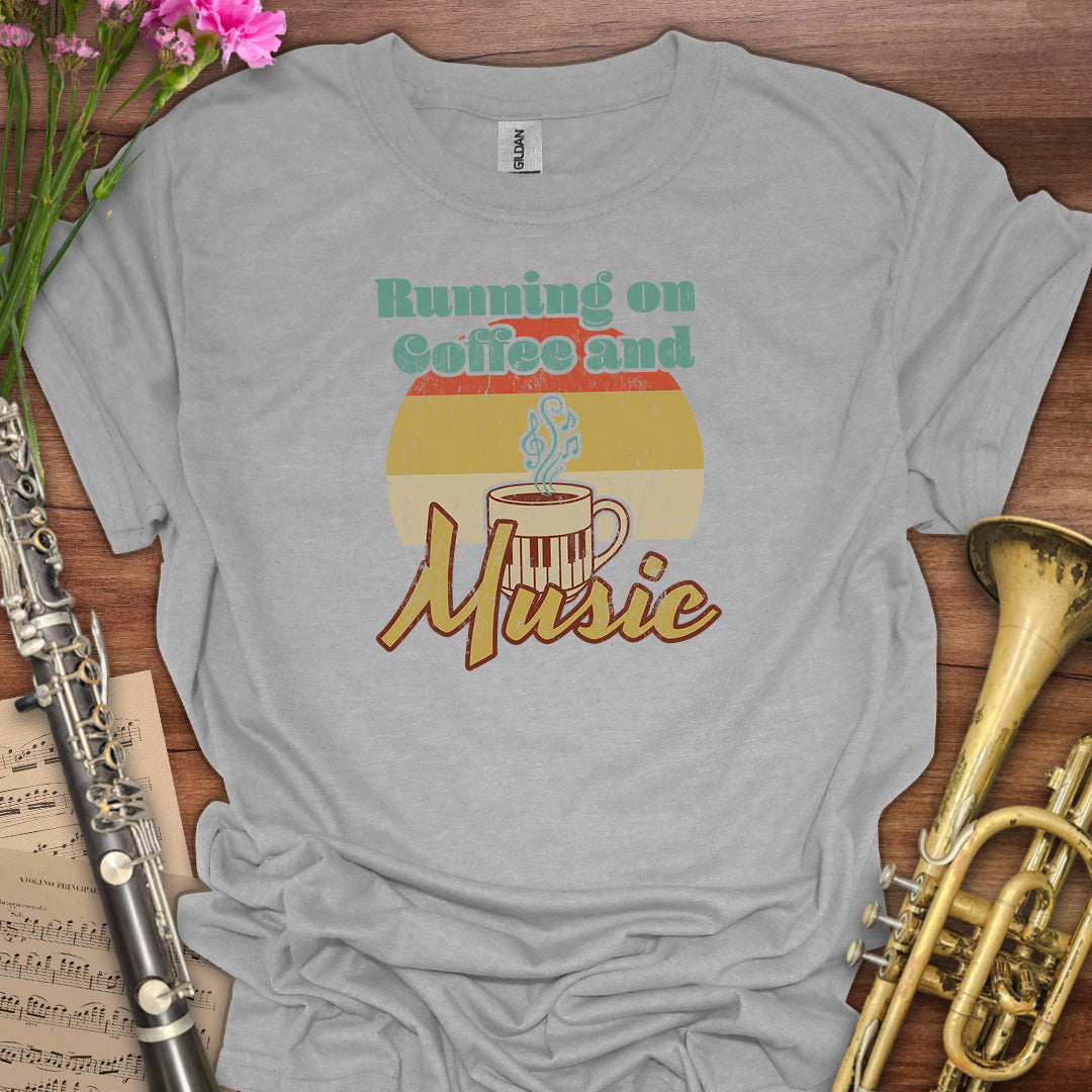 Running on Coffee and Music T-Shirt