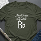 Without Music T-Shirt