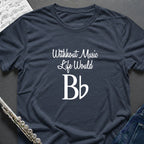 Without Music T-Shirt