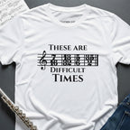 Difficult Times T-Shirt