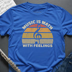 Music is Math Treble T-Shirt