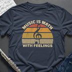 Music is Math Treble T-Shirt