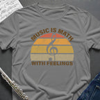 Music is Math Treble T-Shirt