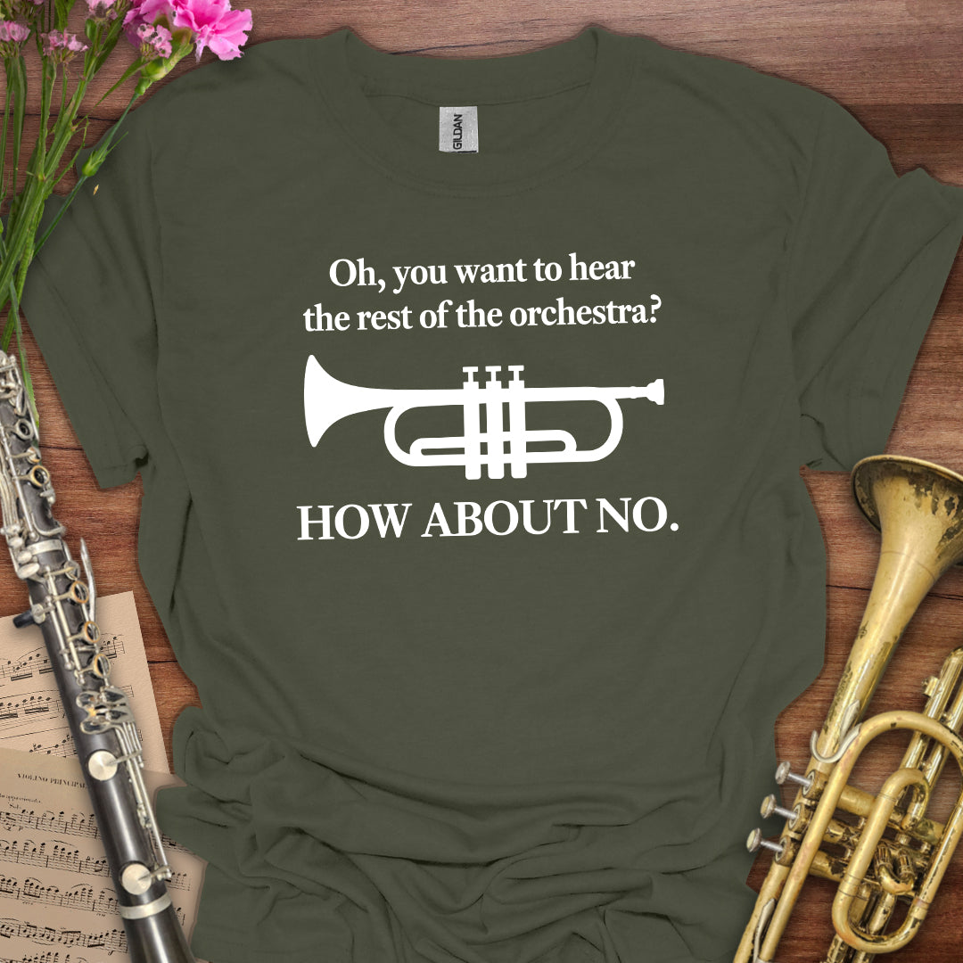 Hear the Orchestra Trumpet T-Shirt