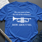 Hear the Orchestra Trumpet T-Shirt