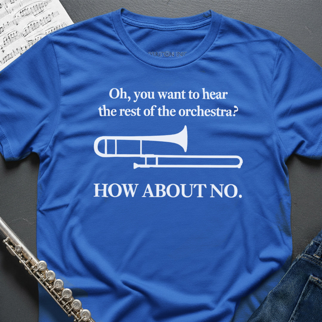 Hear the Orchestra Trombone T-Shirt