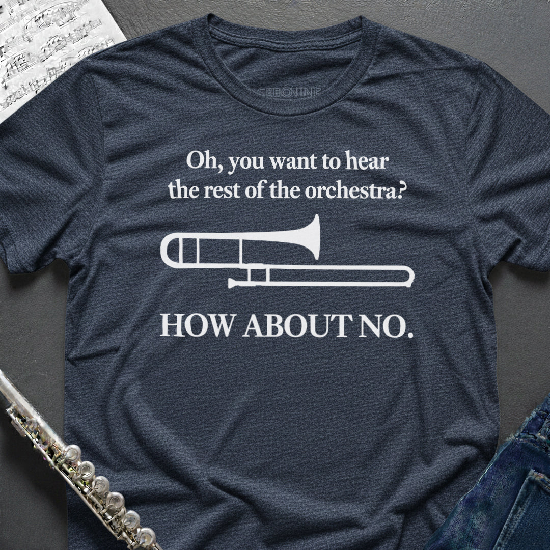 Hear the Orchestra Trombone T-Shirt