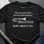 Hear the Orchestra Trombone T-Shirt