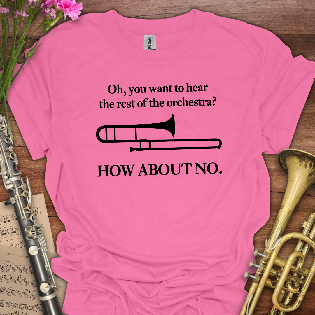 Hear the Orchestra Trombone T-Shirt