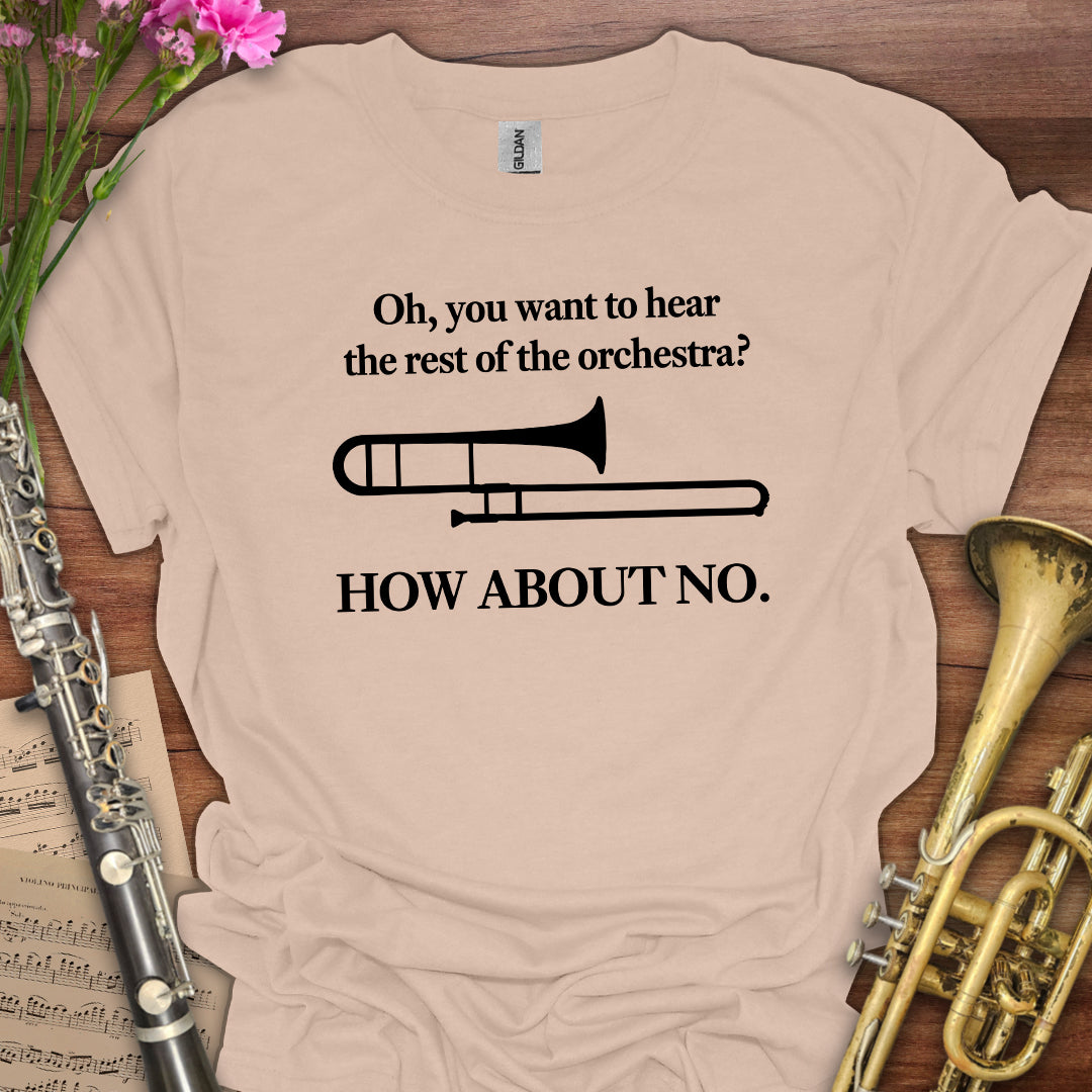 Hear the Orchestra Trombone T-Shirt