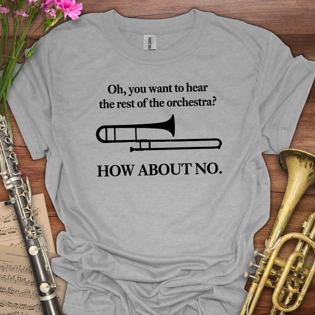 Hear the Orchestra Trombone T-Shirt