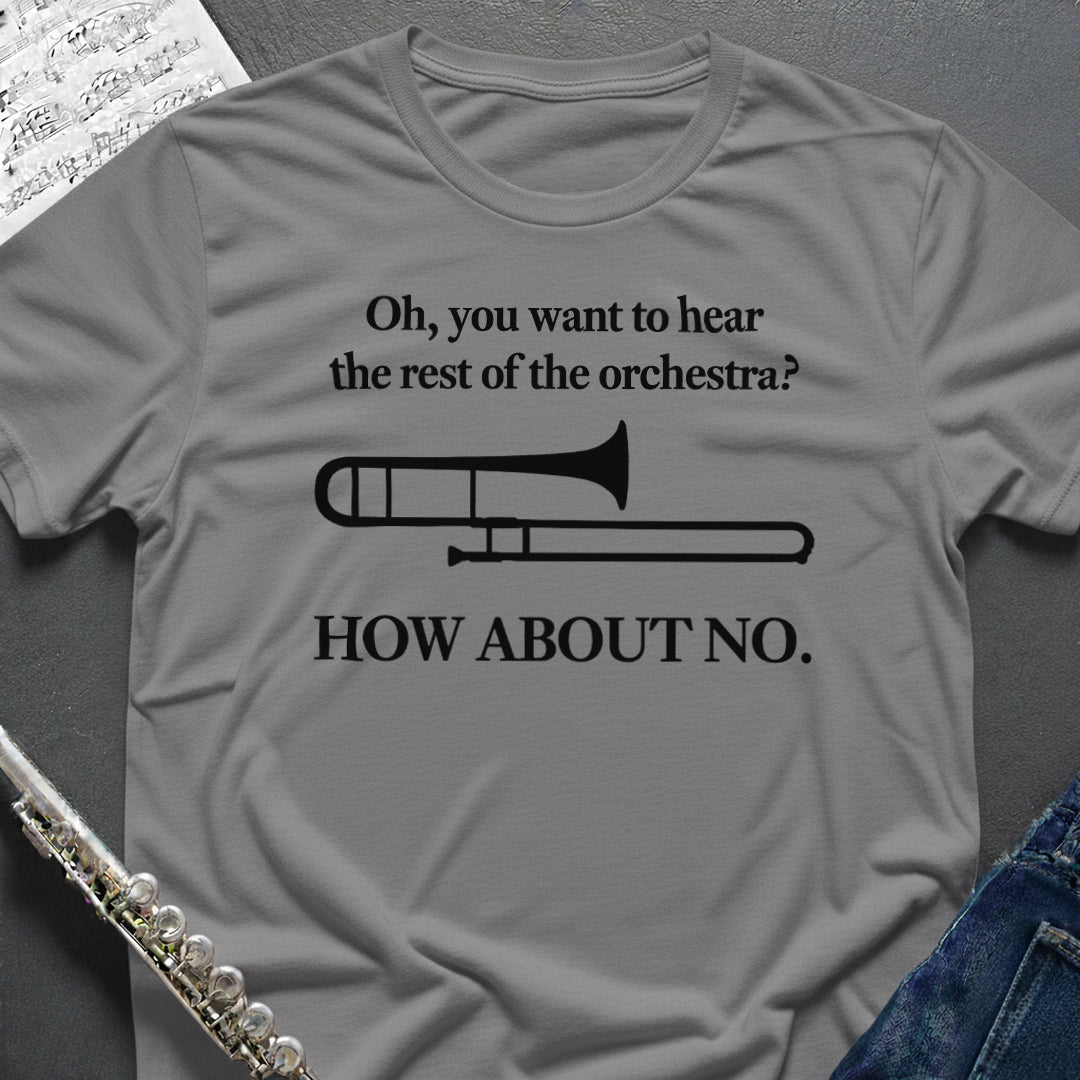 Hear the Orchestra Trombone T-Shirt