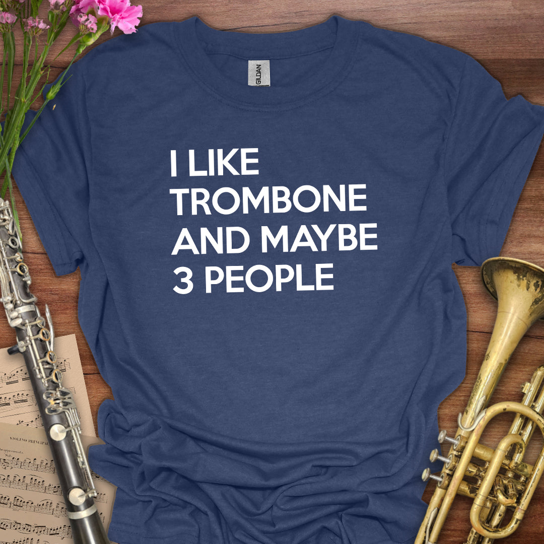 I like Trombone T-Shirt
