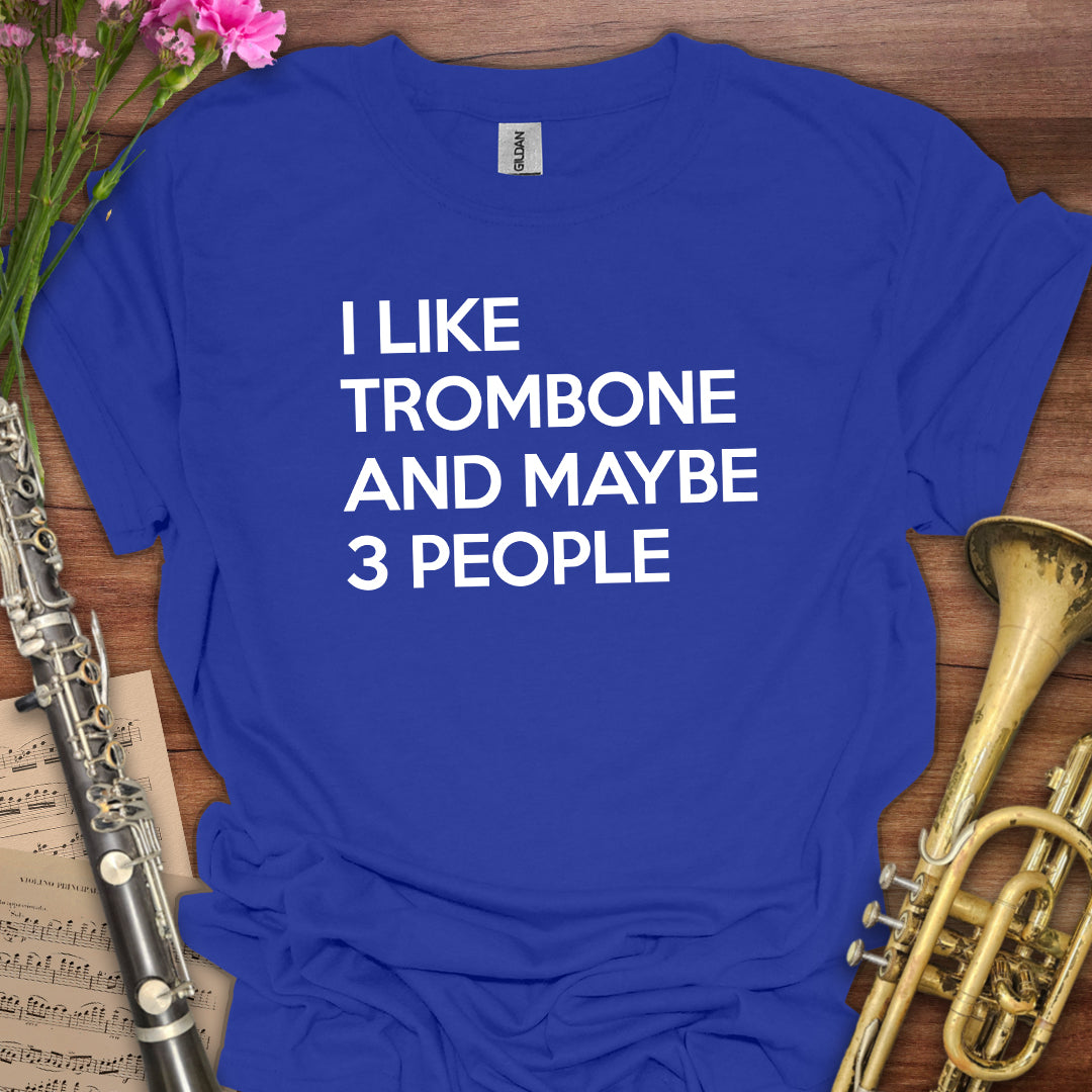 I like Trombone T-Shirt