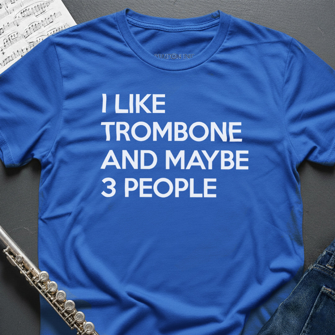 I like Trombone T-Shirt