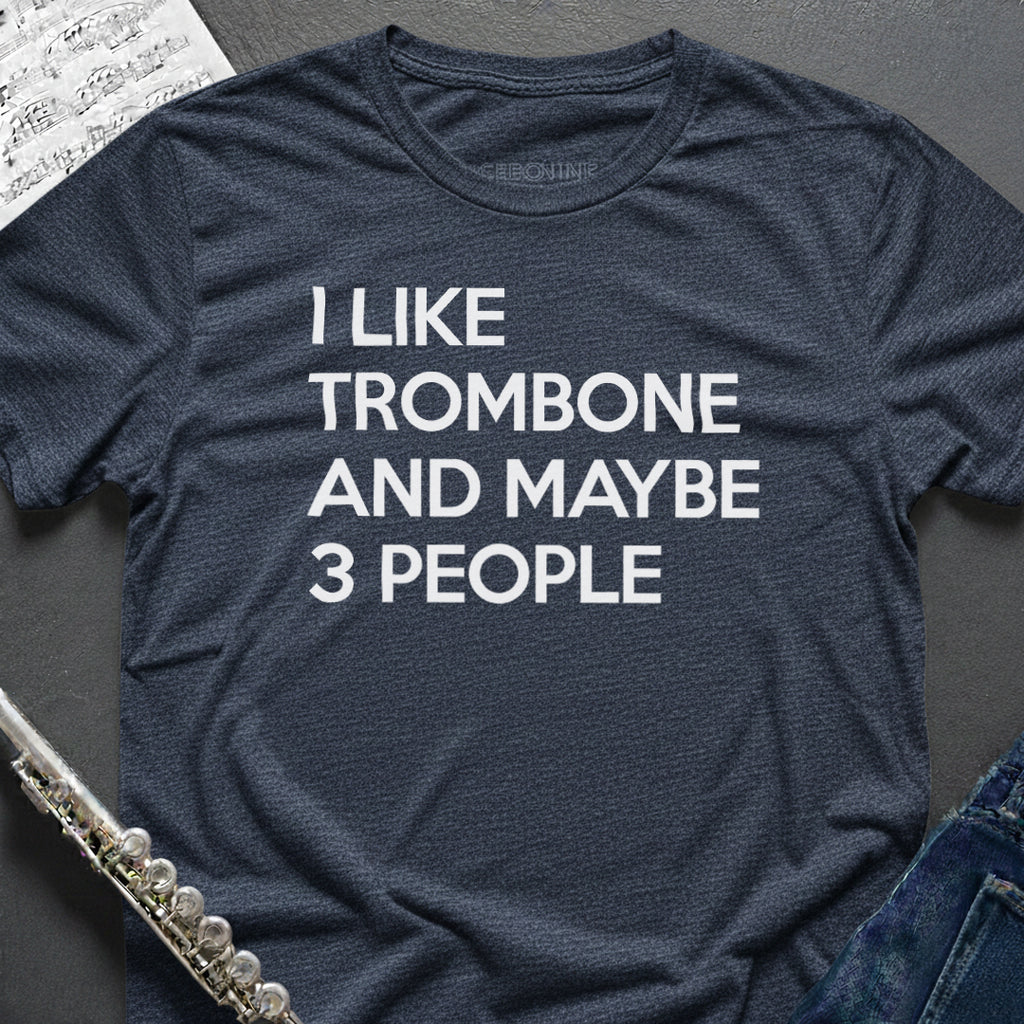 I like Trombone T-Shirt