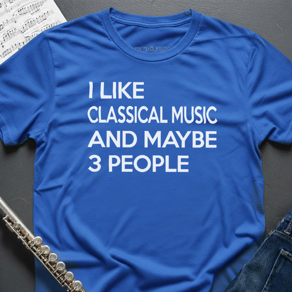 I Like Classical Music T-Shirt