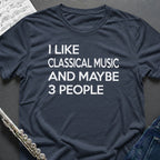 I Like Classical Music T-Shirt