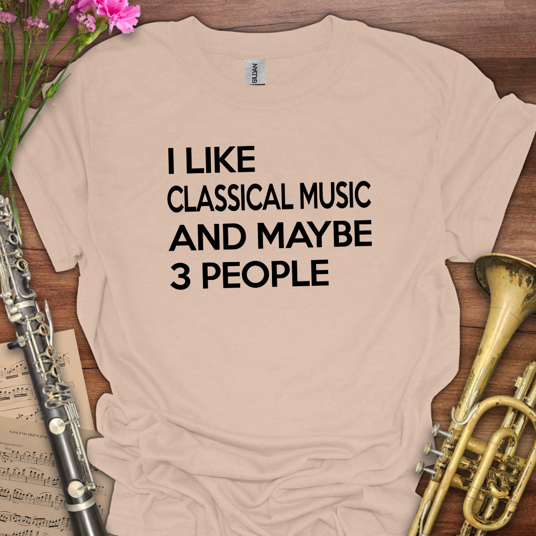 I Like Classical Music T-Shirt