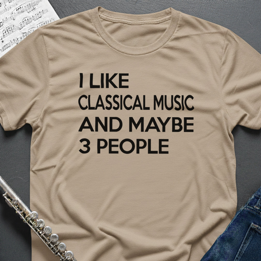 I Like Classical Music T-Shirt