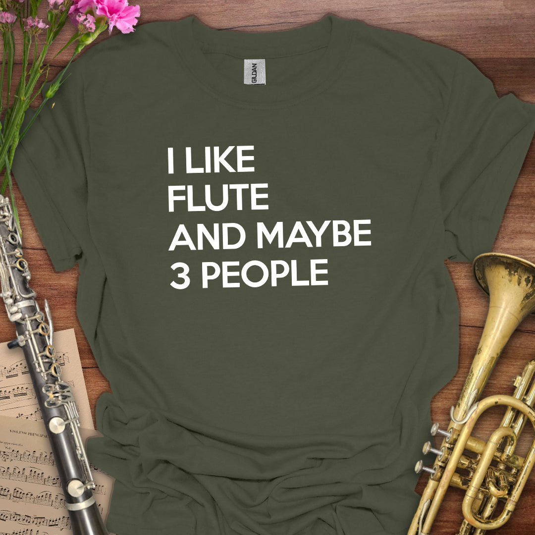 I like Flute T-Shirt