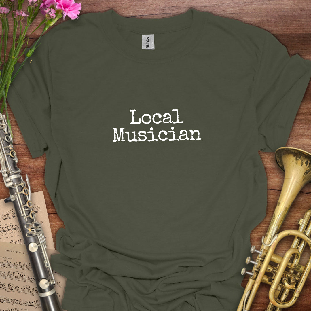 Local Musician T-Shirt