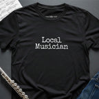 Local Musician T-Shirt