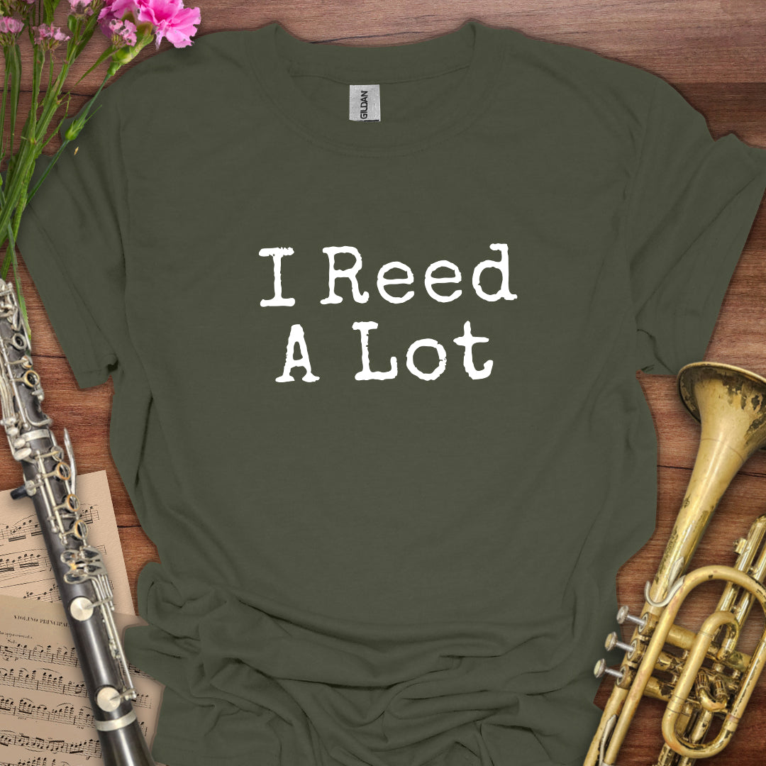 I Reed a Lot T-Shirt