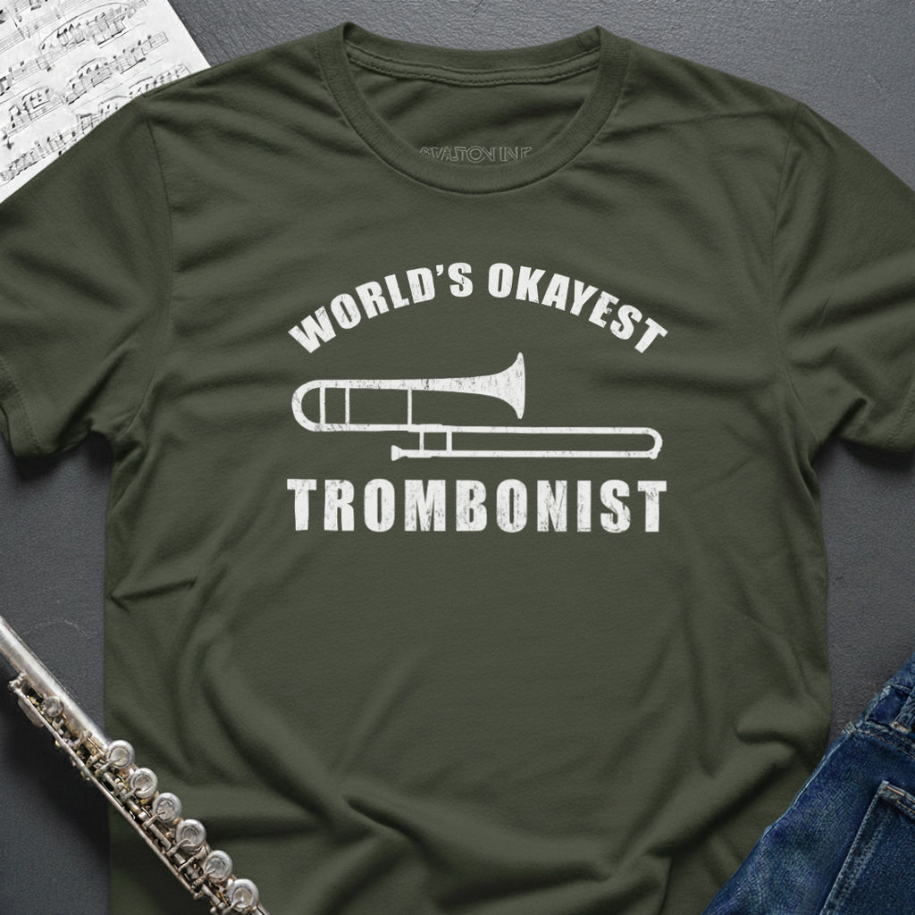 World's Okayest Trombonist T-Shirt