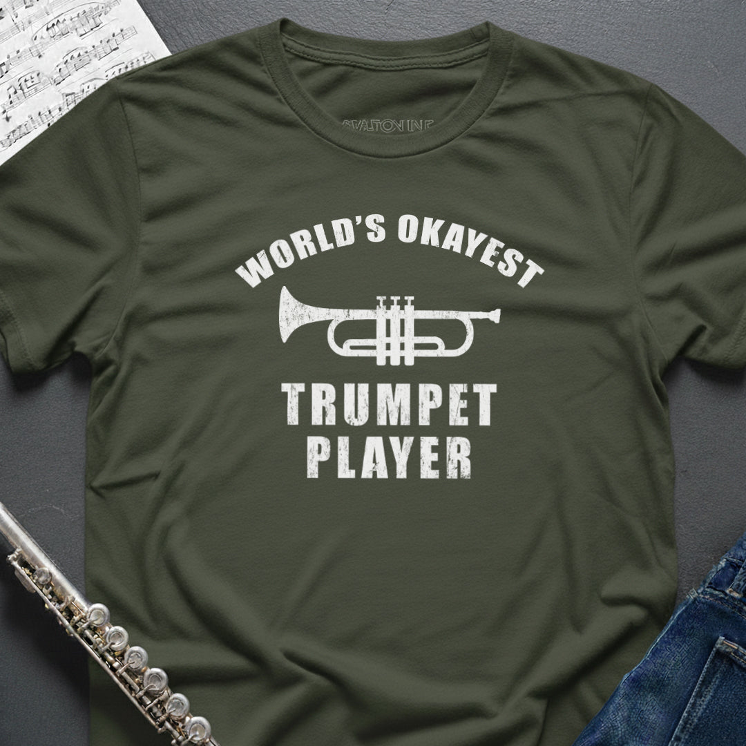 World's Okayest Trumpet Player T-Shirt
