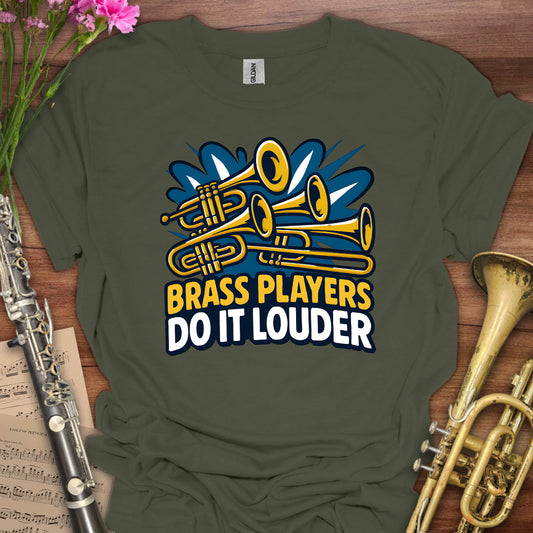 Brass Players Louder T-Shirt