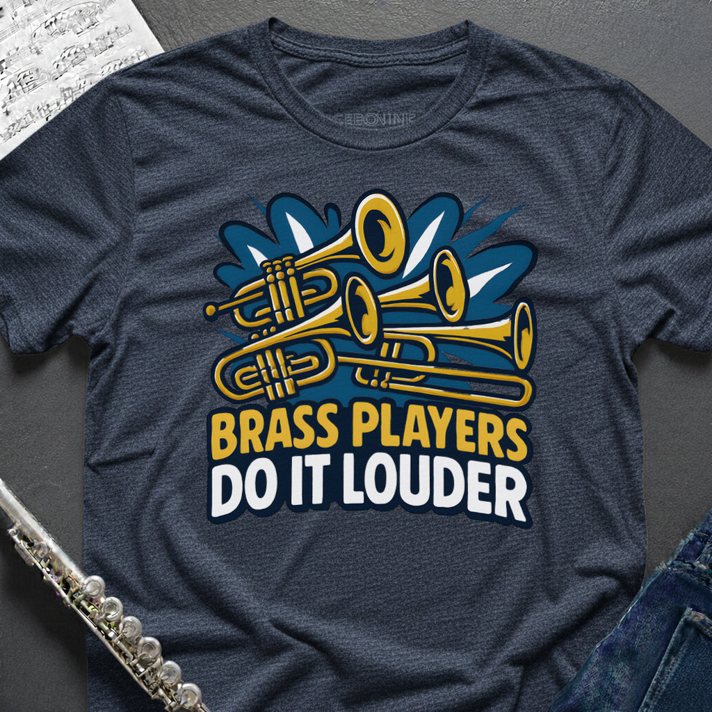 Brass Players Louder T-Shirt
