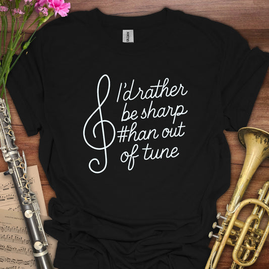 Rather be Sharp T-Shirt