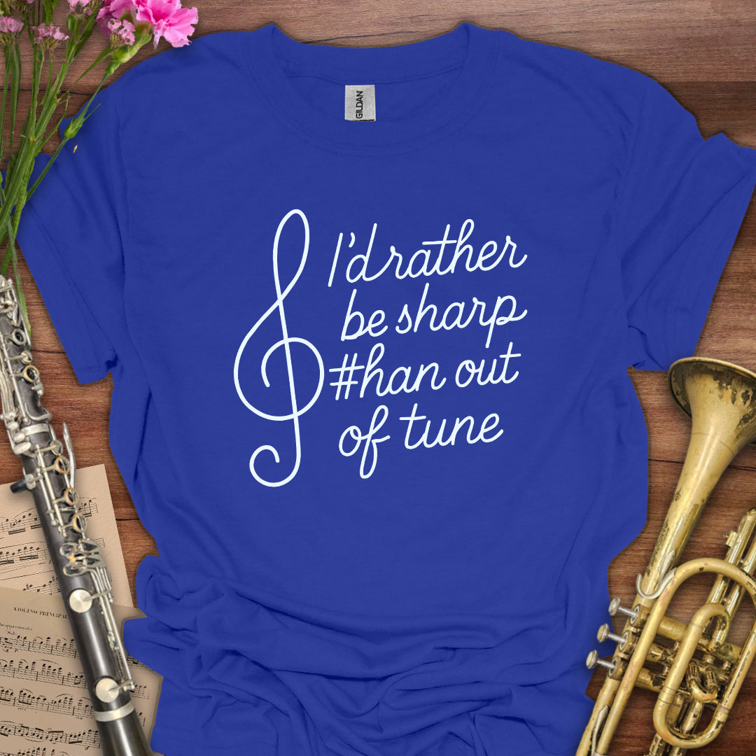 Rather be Sharp T-Shirt