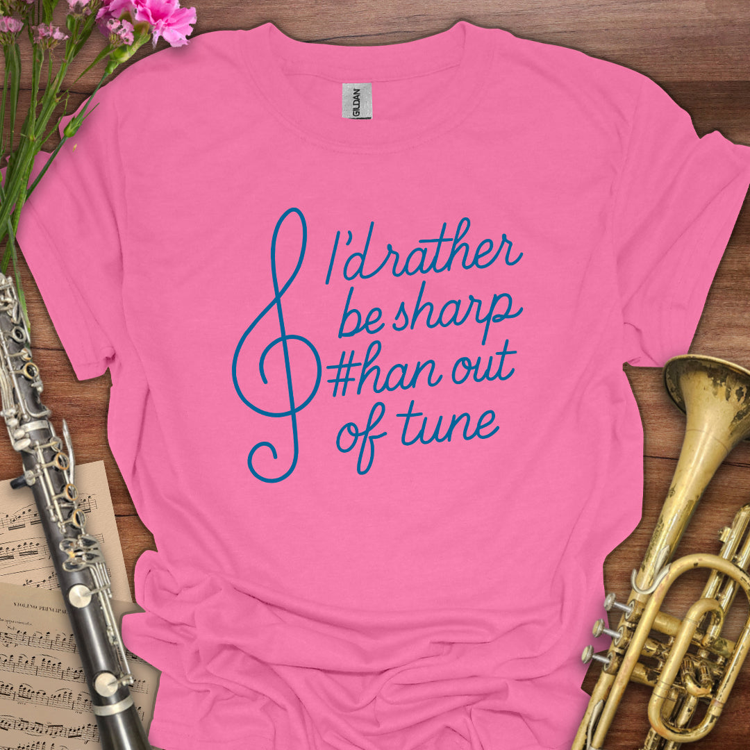 Rather be Sharp T-Shirt
