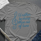 Rather be Sharp T-Shirt