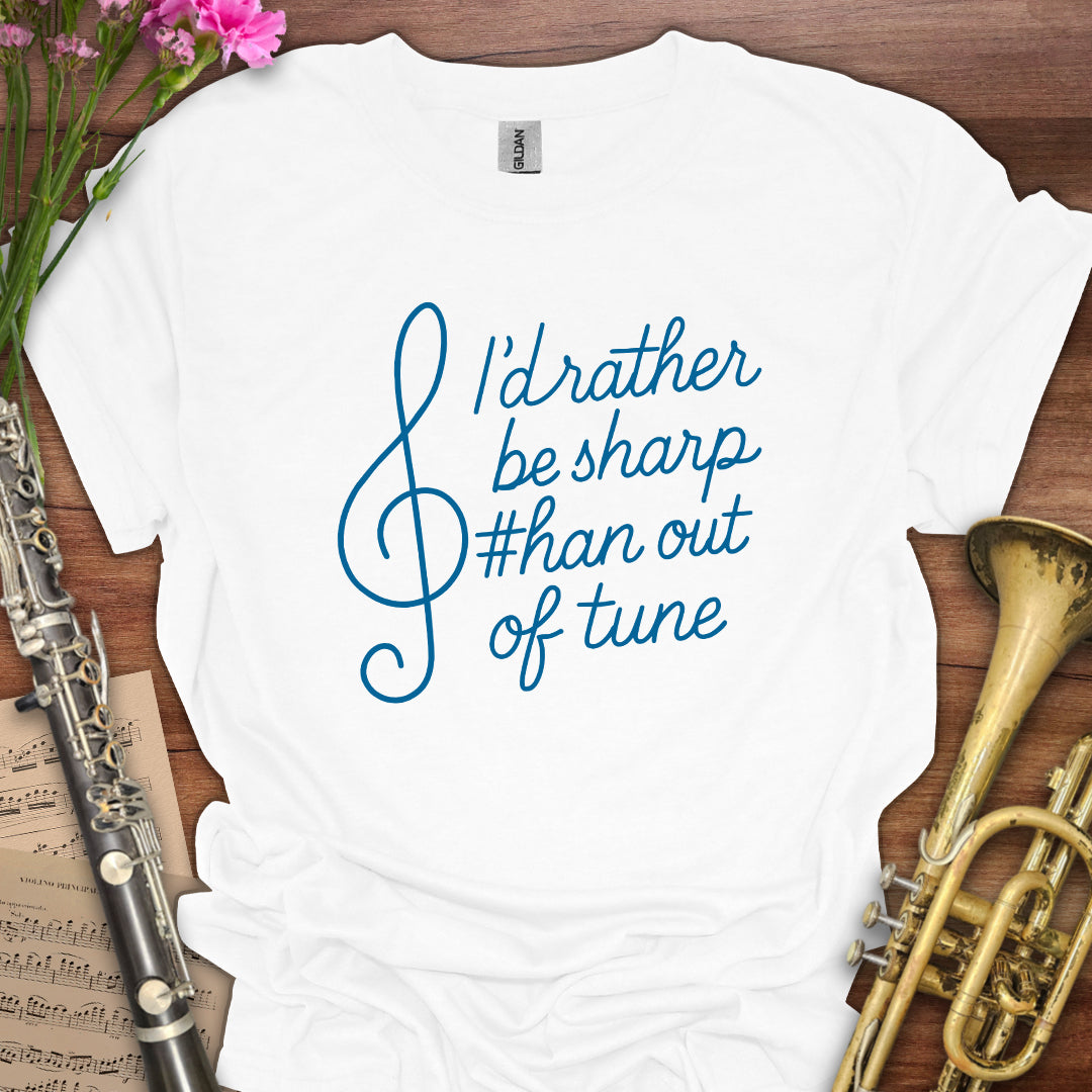 Rather be Sharp T-Shirt